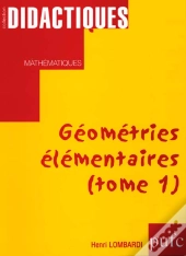 Géométries Élémentaires : Tome I
