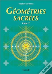 Géométries Sacrées T.2