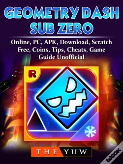 Capa do artigo Geometry Dash Sub Zero, Online, Pc, Apk, Download, Scratch, Free, Coins, Tips, Cheats, Game Guide Unofficial