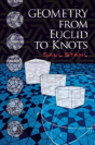 Geometry From Euclid To Knots - Preview