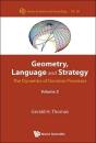 Geometry, Language And Strategy: The Dynamics Of Decision Processes - Volume 2 - Preview