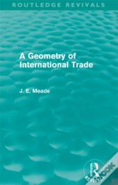 Geometry Of International Trade (Routledge Revivals)