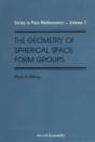 Geometry Of Spherical Space Form Groups, The - Preview