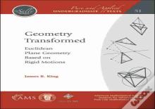 Geometry Transformed