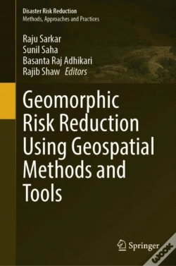 Capa do artigo Geomorphic Risk Reduction Using Geospatial Methods And Tools