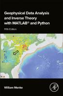 Geophysical Data Analysis And Inverse Theory With Matlabâ® And Python
