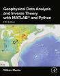 Geophysical Data Analysis And Inverse Theory With Matlab(R) And Python - Preview