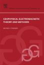 Geophysical Electromagnetic Theory And Methods - Preview