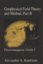 Geophysical Field Theory And Method, Part B - Preview