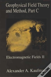 Geophysical Field Theory And Method, Part C