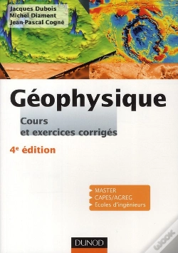 Capa do artigo Géophysique ; Cours, Étude De Cas Et Exercices Corrigés (4e Édition)