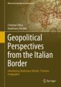 Geopolitical Perspectives From The Italian Border - Preview