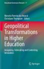 Geopolitical Transformations In Higher Education - Preview