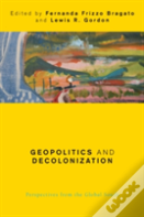 Geopolitics And Decolonization