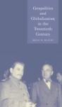 Geopolitics And Globalization In The Twentieth Century - Preview