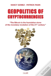 Geopolitics Of Cryptocurrencies
