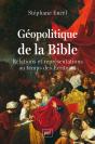 Géopolitique De La Bible : Relations Et Représentations Au Temps Des Écritures - Preview