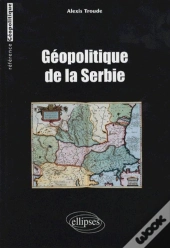 Géopolitique De La Serbie