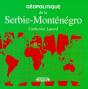 Géopolitique De La Serbie Et Du Montenegro - Preview