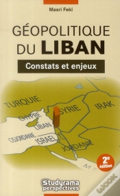 Capa do artigo Géopolitique Du Liban ; Constats Et Enjeux (2e Édition)
