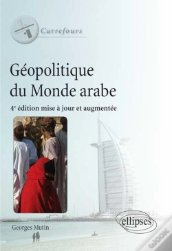 Capa do artigo Géopolitique Du Monde Arabe. 4e Édition Mise À Jour