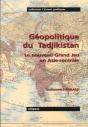 Geopolitique Du Tadjikistan ; Le Nouveau Grand Jeu En Asie Centrale - Preview
