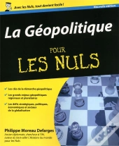 Geopolitique Pour Les Nuls 2e Edition