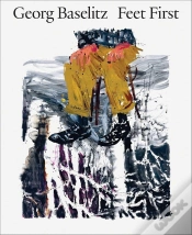 Capa do artigo Georg Baselitz: Feet First