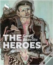 Capa do artigo Georg Baselitz The Heroes /Anglais