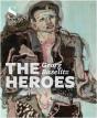 Georg Baselitz The Heroes /Anglais - Preview