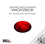 Georg Buchner'S Woyzeck