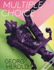 Georg Herold: Multiple Choice