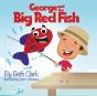George And The Big Red Fish - Preview