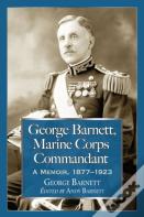 George Barnett, Marine Corps Commandant