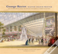 George Baxter, Master Colour Printer