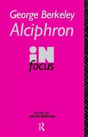 George Berkeley Alciphron In Focus - Preview