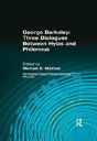 George Berkeley: Three Dialogues Between Hylas And Philonous (Longman Library Of Primary Sources In Philosophy) - Preview