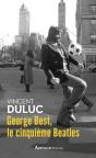 George Best, Le Cinquième Beatles - Preview