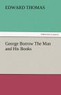 George Borrow The Man And His Books - Preview