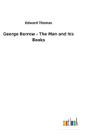 George Borrow - The Man And His Books - Preview