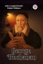 George Buchanan (Edition2023) - Preview