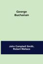 George Buchanan - Preview