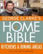 George Clarke'S Home Bible: Kitchens & Dining Area - Preview