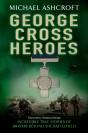 George Cross Heroes - Preview