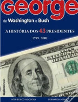 Capa do artigo George - De Washington a Bush
