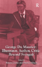 George Du Maurier: Illustrator, Author, Critic - Preview