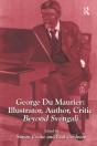 George Du Maurier: Illustrator, Author, Critic - Preview