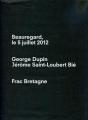 George Dupin & Jerome Saint-Loubert Bie - Beauregard, Le 5 Juillet 2012 - Preview