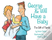 Capa do artigo George & Will Have A Baby