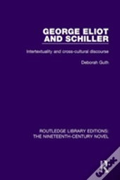 George Eliot And Schiller